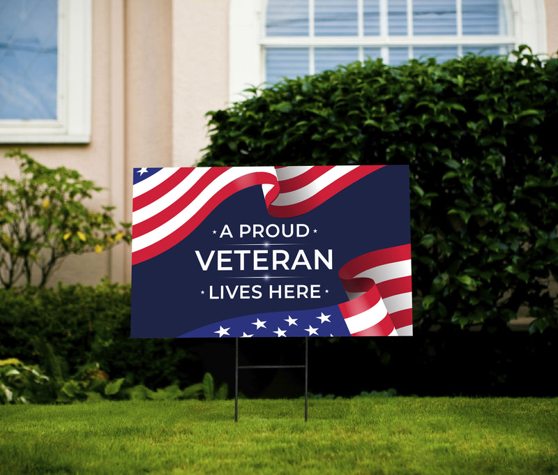 A Proud Veteran Lives Here Yard Sign