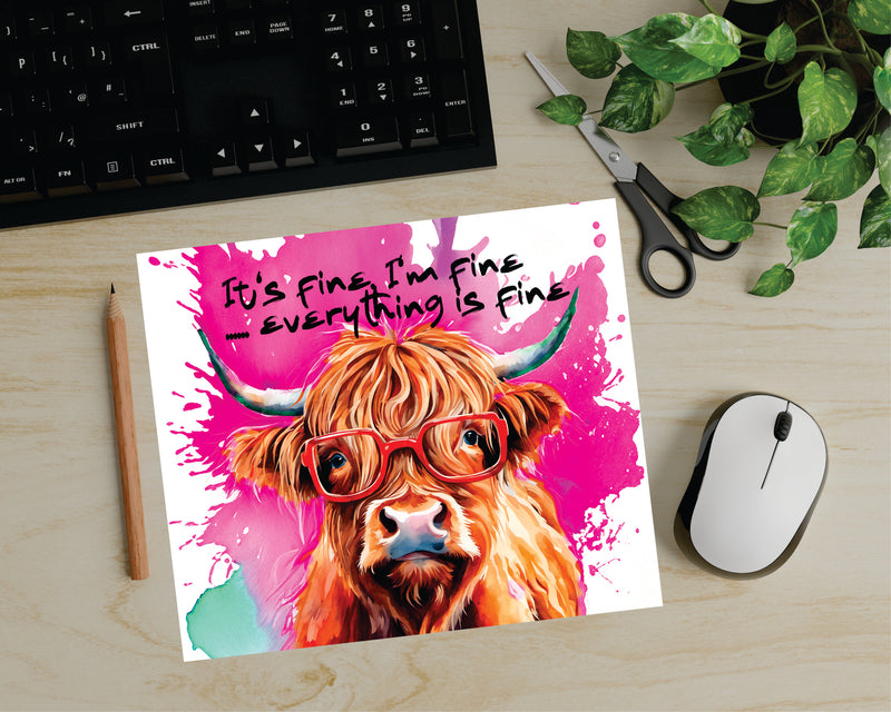 Everything's Fine Highland Cow Mouse Pad