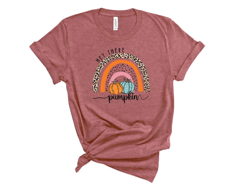 Hey There Pumpkin Leopard Rainbow  - Graphic Tee