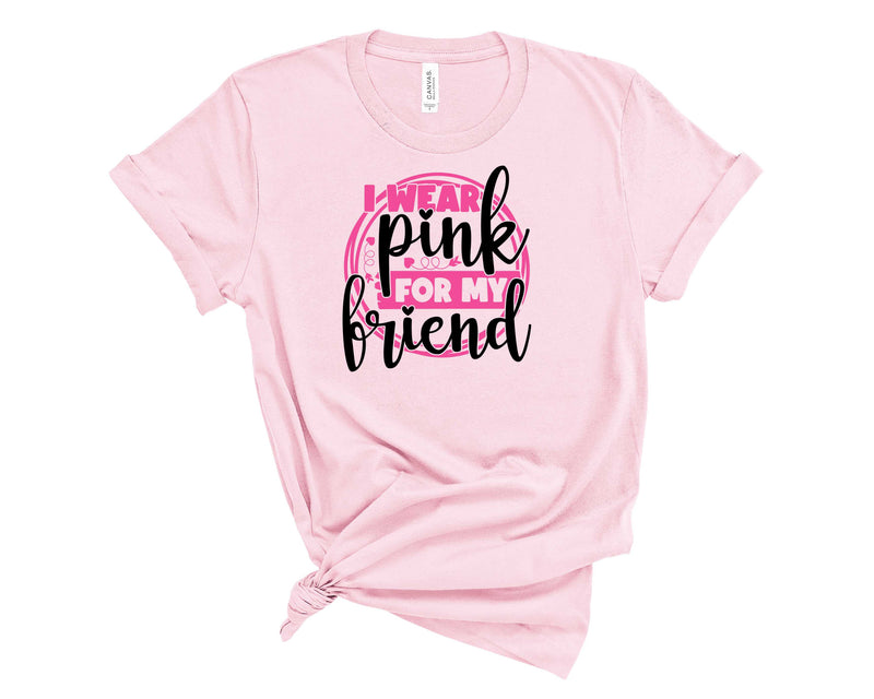 I Wear Pink For My Friend Circle-Transfer