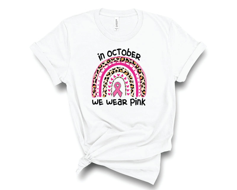 In October We Wear Pink Leopard Rainbow - Graphic Tee