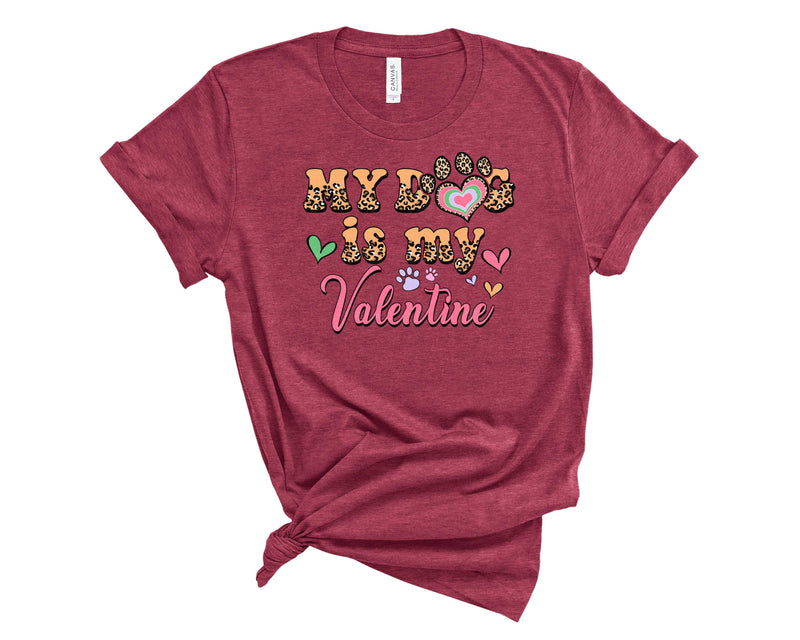 My Dog Is My Valentine Leopard - Transfer