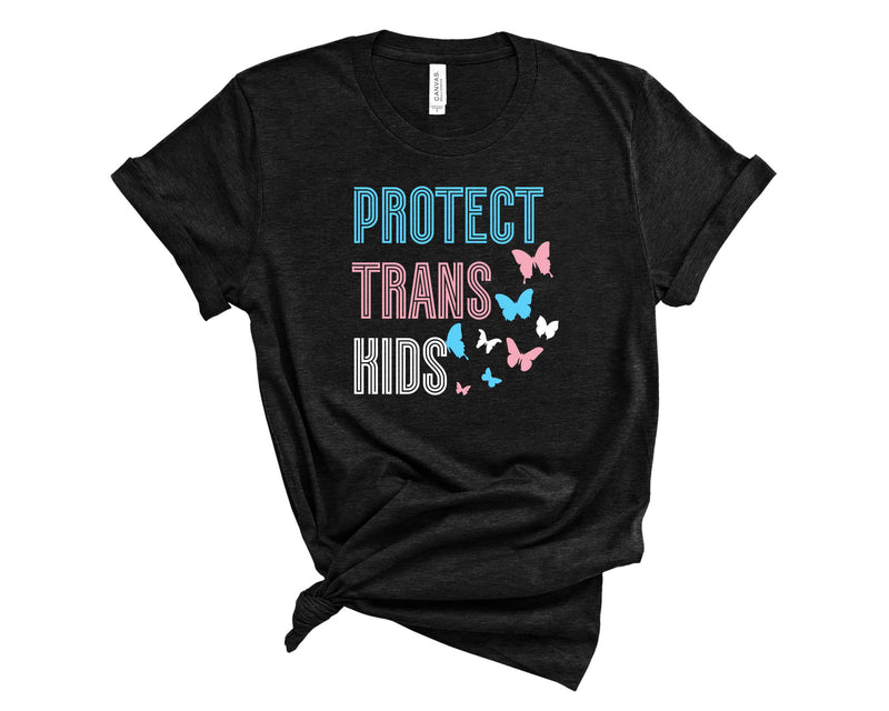 Protect Trans Kids- Transfer