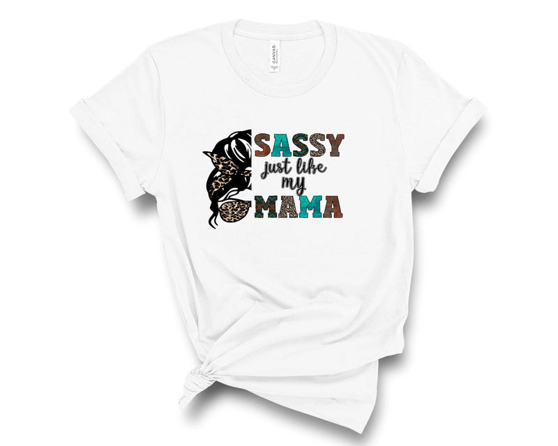 Sassy Just Like My Mama - Transfer