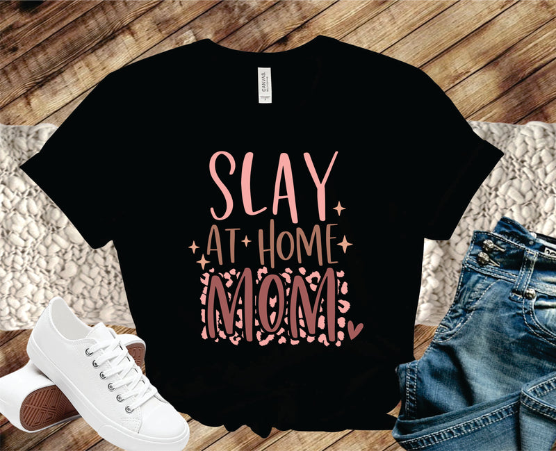 Slay At Home Mom - Transfer