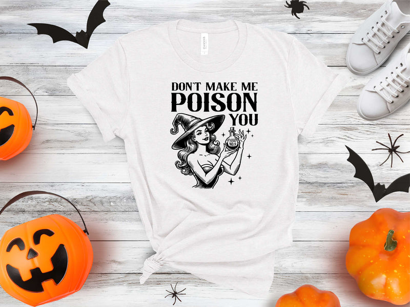 Don't Make Me Poison You - Transfer