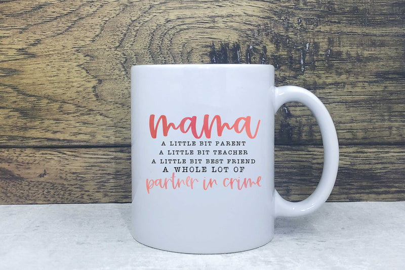 Ceramic Mug - MAMA A little bit parent