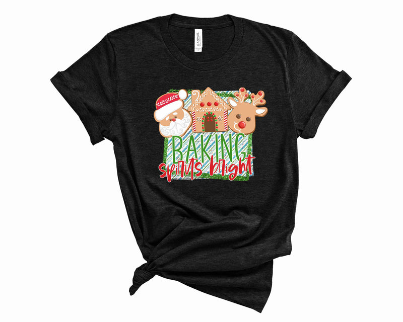 Baking Spirits Bright - Graphic Tee