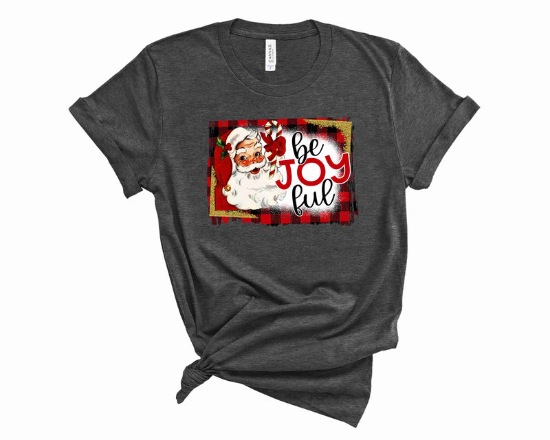 Be Joyful - Graphic Tee