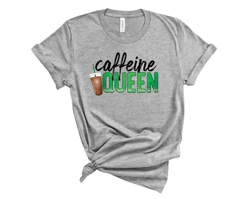 Caffeine Queen - Graphic Tee