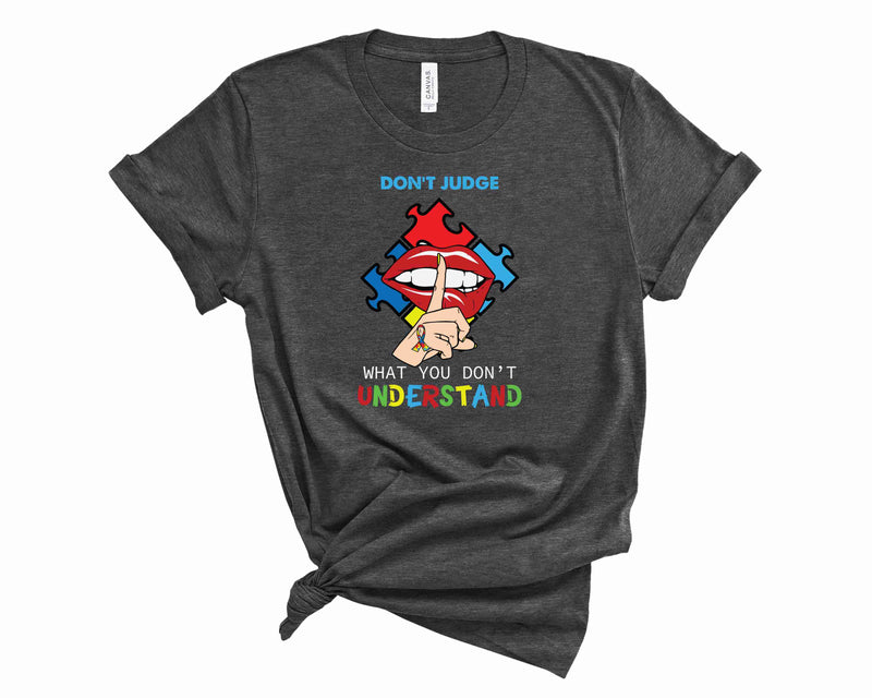 Don't Judge Autism- Graphic Tee