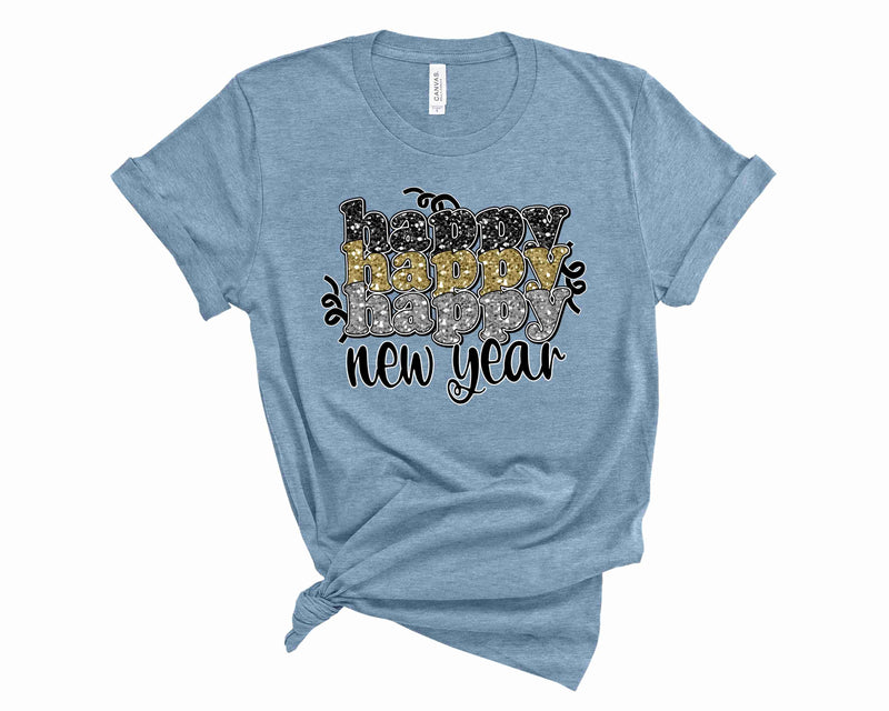 Happy, Happy, Happy New Year - Graphic Tee