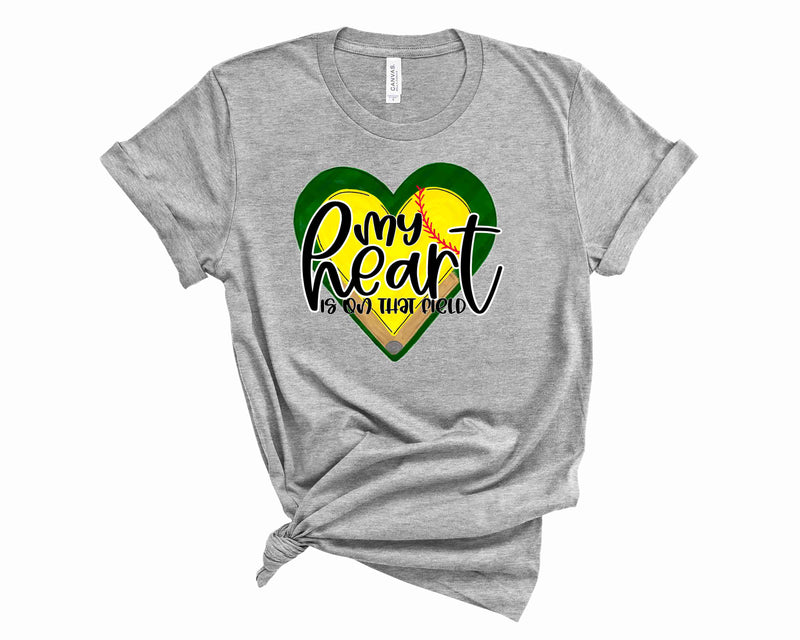 My Heart is on That Field Softball - Graphic Tee