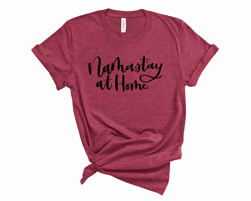 Namastay at home - Graphic Tee