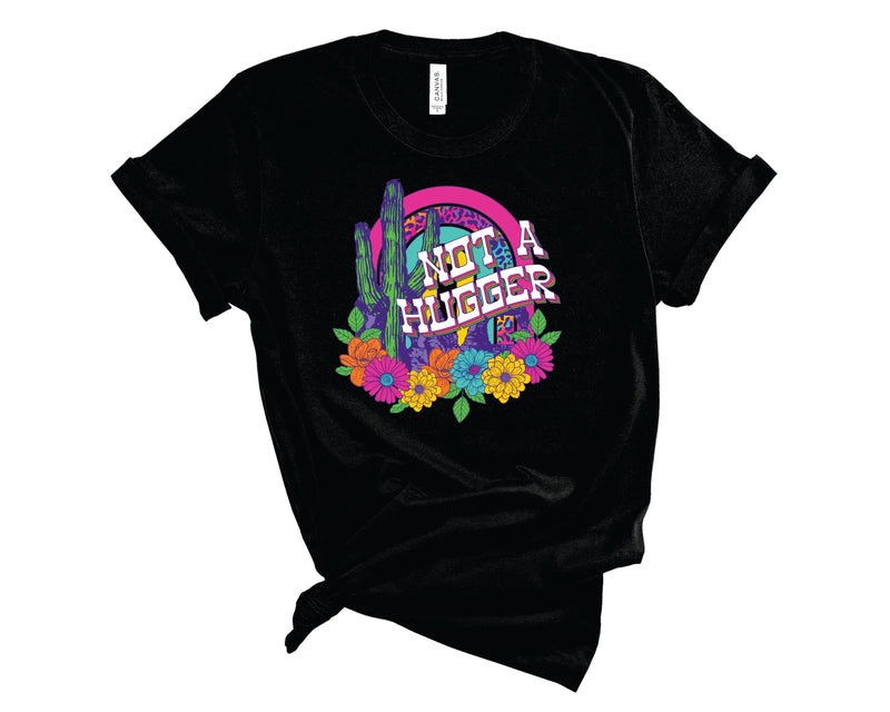 Not A Hugger Rainbow Bright - Graphic Tee