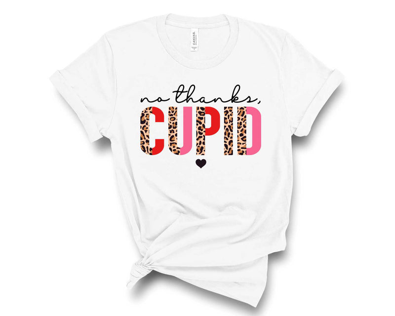 No thanks cupid - Graphic Tee