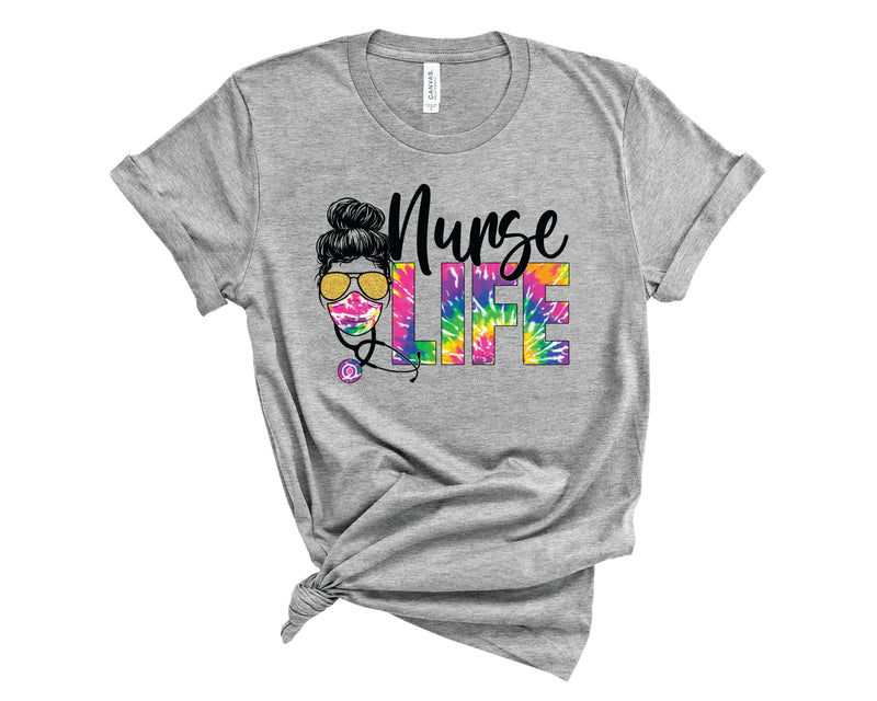 Nurse Life Messy Bun Tie Dye - Graphic Tee