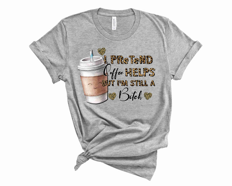 Pretend Coffee Helps- Transfer