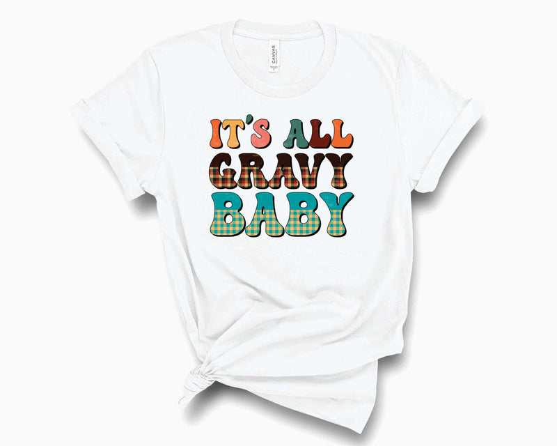 Retro It's All Gravy Baby- Graphic Tee