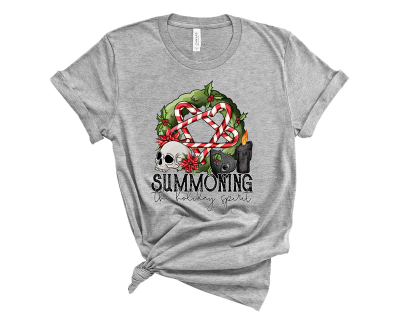 Summoning the holiday spirit - Graphic Tee