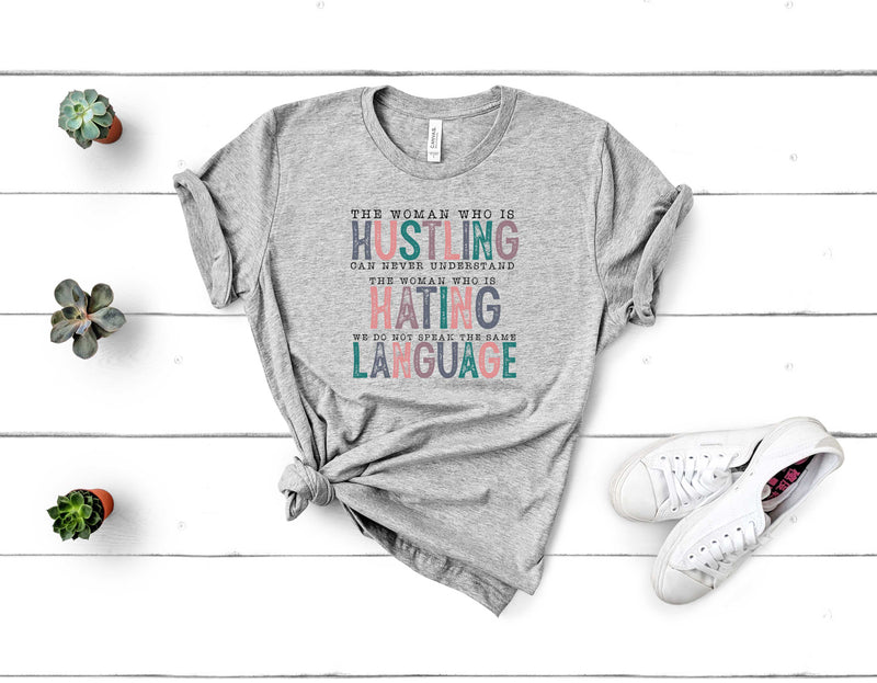 The Woman Hustling - Graphic Tee