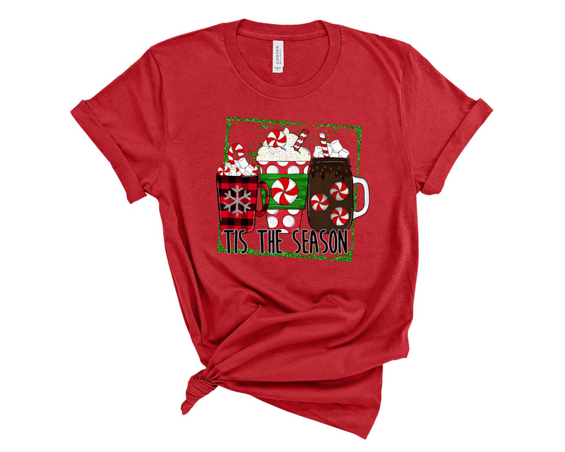 Tis the season - Graphic Tee