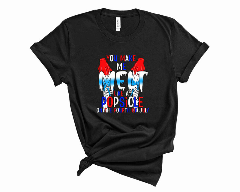 You Make Me Melt- Graphic Tee