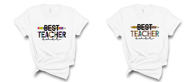 best teacher ever pencil - Graphic Tee