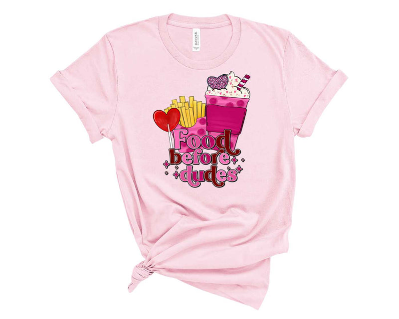 Food before dudes - Graphic Tee