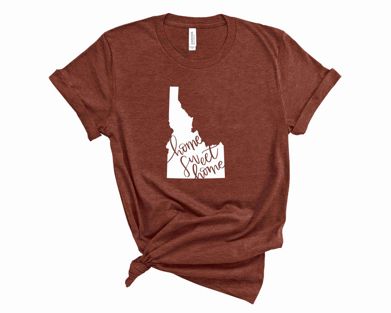 home sweet home Idaho - Graphic Tee